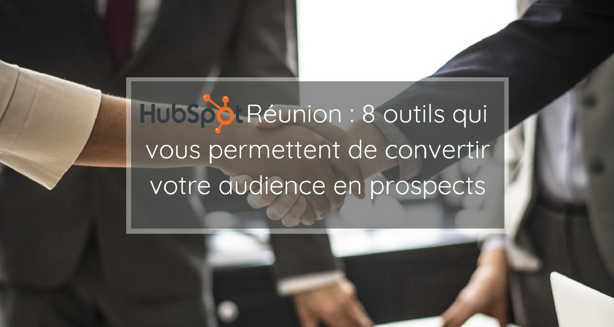 hubspot-reunion-convertir